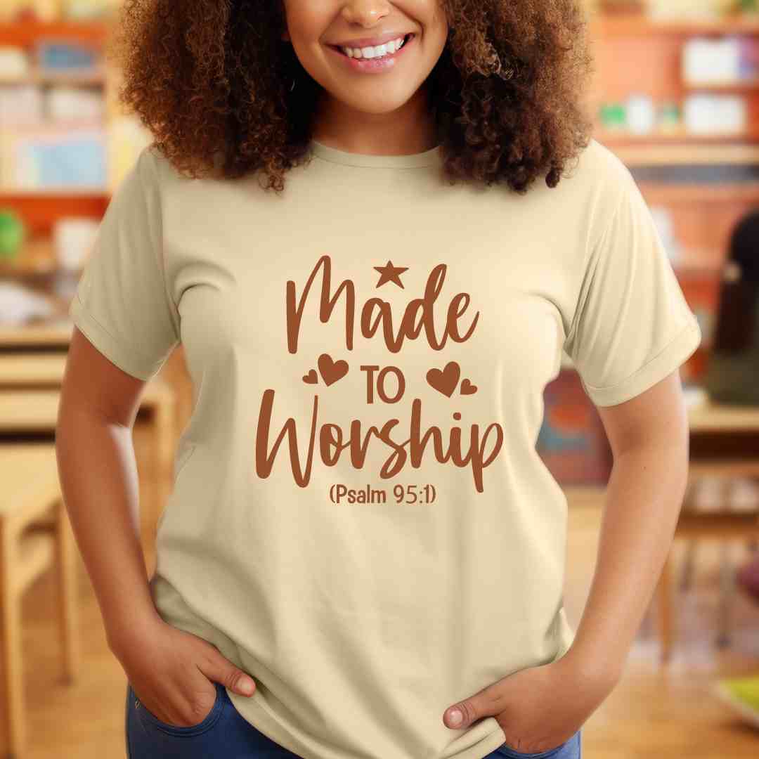 Made To Worship T-Shirt