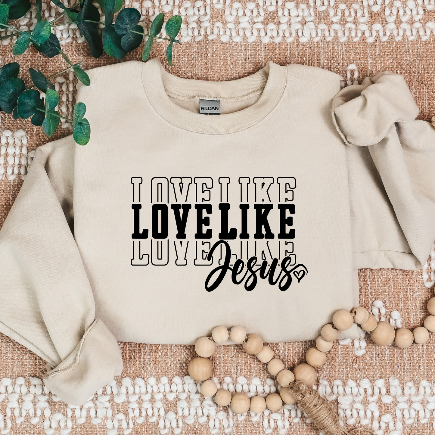 LOVE LIKE JESUS Crew Neck Sweatshirt