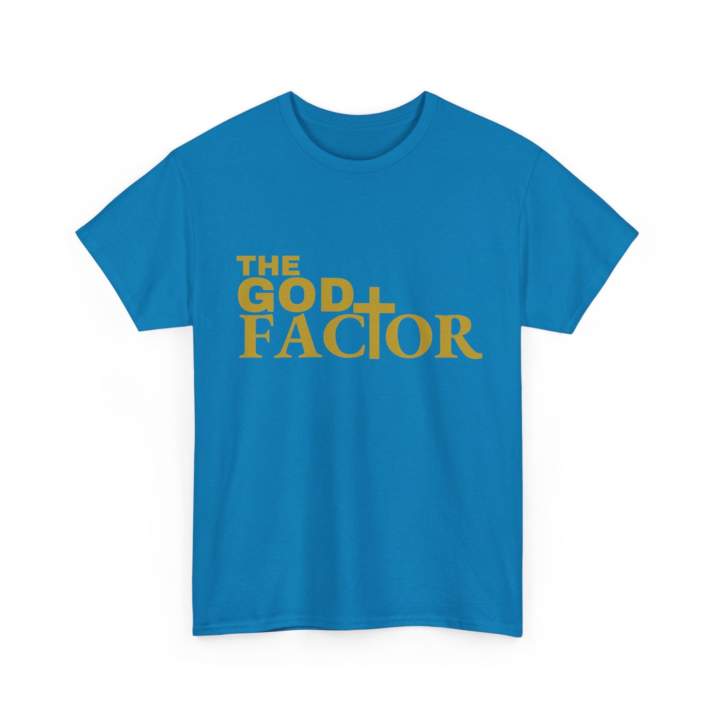 The God Factor Unisex Heavy Cotton Tee - Inspirational Faith T-Shirt