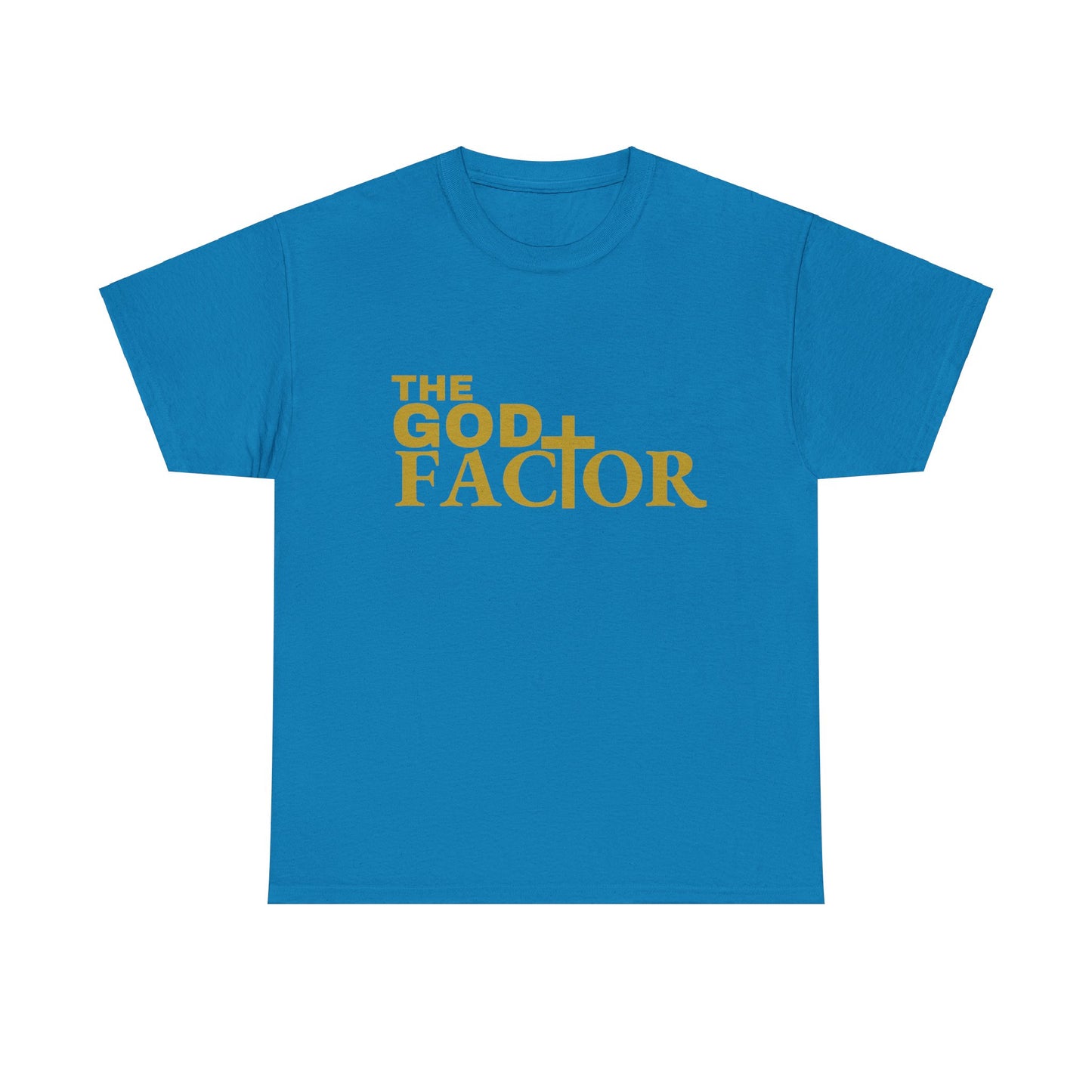 The God Factor Unisex Heavy Cotton Tee - Inspirational Faith T-Shirt