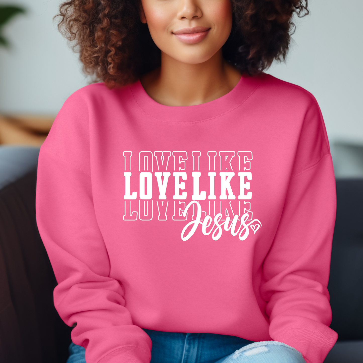 LOVE LIKE JESUS Crew Neck Sweatshirt
