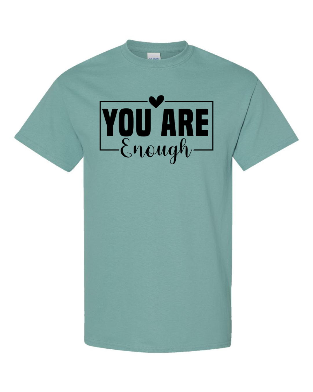 You Are Enough