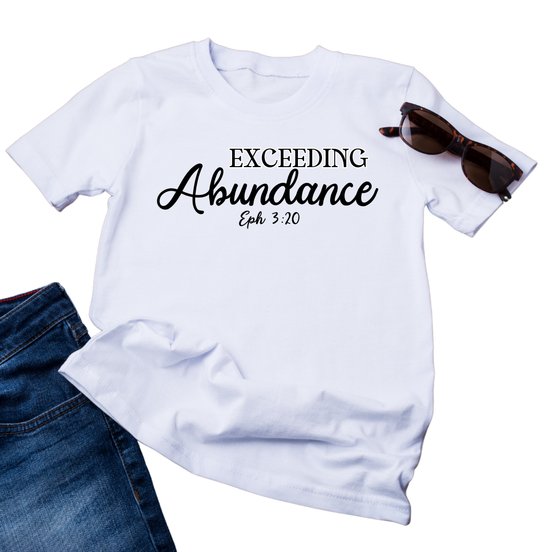 Exceeding Abundance T-shirt