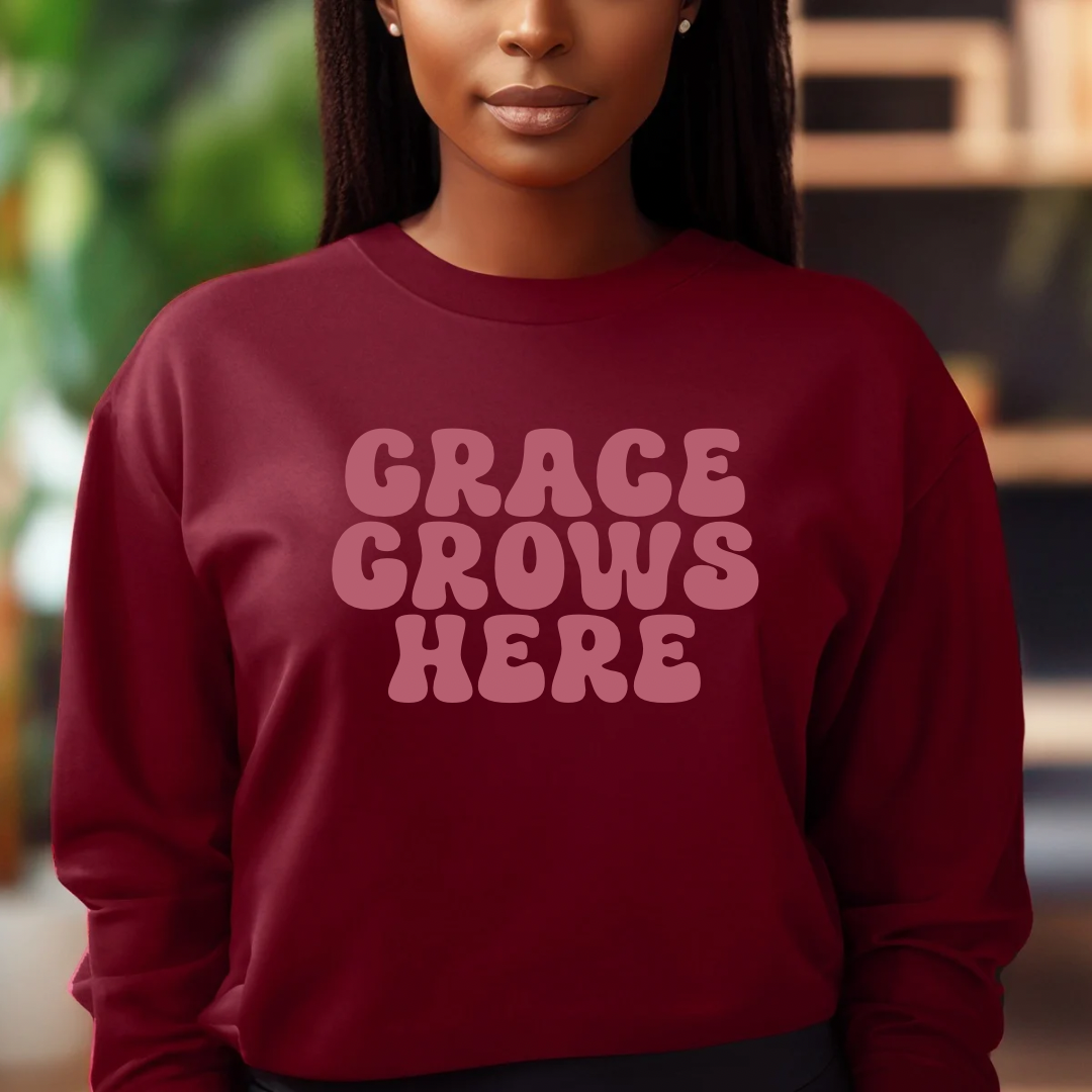 Grace Grows Here Crewneck Sweatshirt